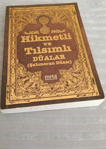 Hikmetli ve Tılsımlı Dualar Kitabı