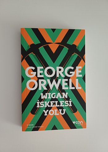 George Orwell - Wigan İskelesi Yolu