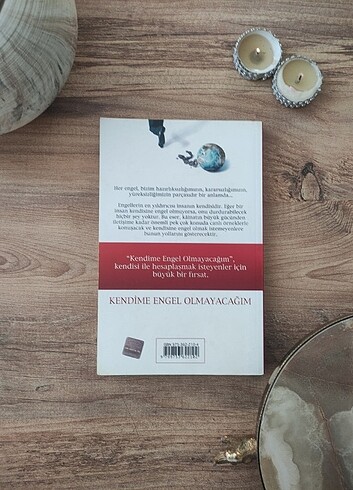 Kendime Engel Olmayacağım