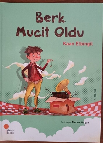 Çocuk hikaye kitabı Berk mucit oldu