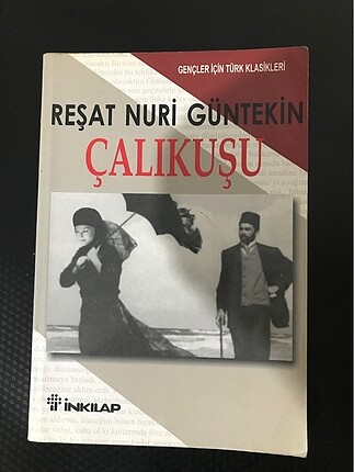 Reşat Nuri Güntekin- Çalıkuşu