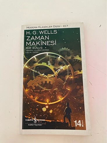 H.G.WELLS Zaman makinesi :Bir buluş
