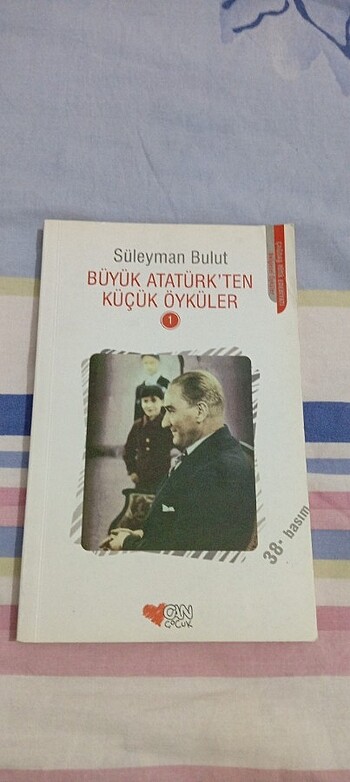 Büyük Atatürk'ten küçük öyküler 1