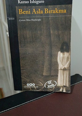 Beni Asla Bırakma - Kazuo Ishiguro