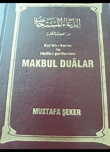 Kur'an-ı Kerim ve Hadis-i Şeriflerden Makbul Dualar