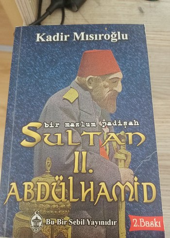 Sultan II. Abdülhamid - Kadir Mısıroğlu