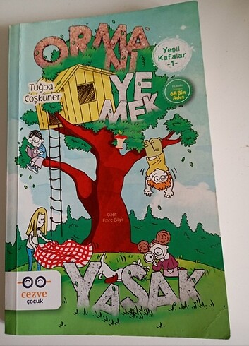  Ormanı Yemek Yasak