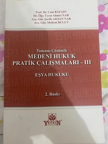 Cem Baygın Medeni Hukuk Pratik Çalışmaları - III Eşya Hukuku