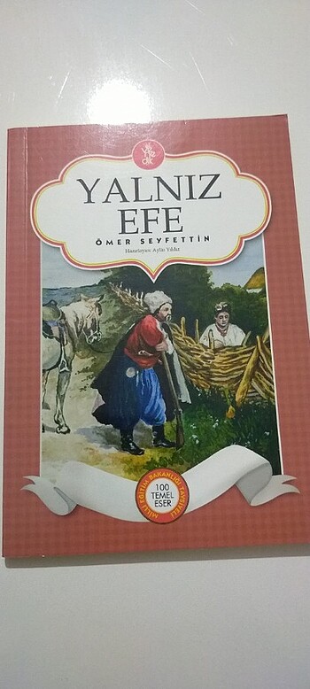 Ömer Seyfettin yalnız efe
