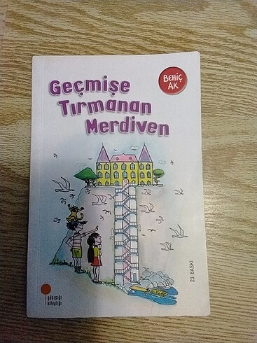 Geçmişe tırmanan merdiven 