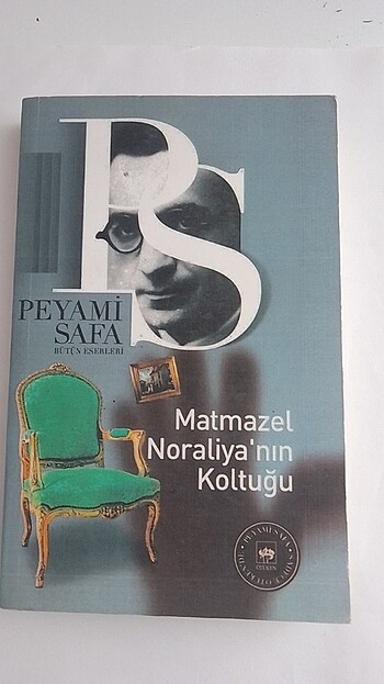 Peyami Safa - Matmazel Noraliya'nın Koltuğu
