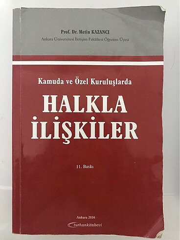 Metin Kazancı Kamuda ve Özel kurumlarda Halkla İlişkiler