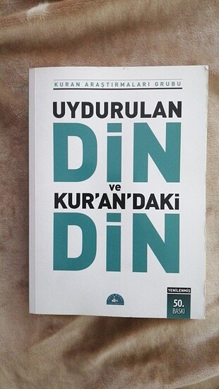 Uydurulan din ve kurandaki din