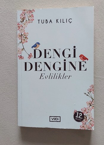 Dengi Dengine Evlilikler - Tuba Kılıç