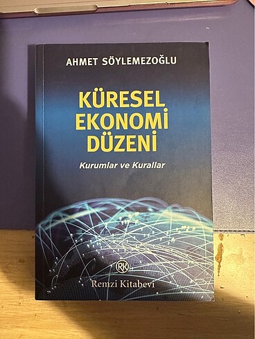 Ahmet Söylemezoğlu Küresel Ekonomi Düzeni