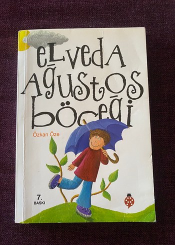 Elveda Ağustos Böceği - Özkan Öze