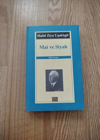 Halid Ziya Uşaklıgil - Mai ve Siyah Romanı