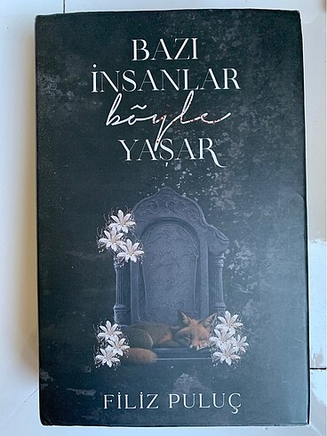 BAZI İNSANLAR BÖYLE YAŞAR ~ FİLİZ PULUÇ