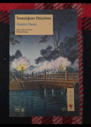 İnsanlığımı Yitirirken - Osamu Dazai
