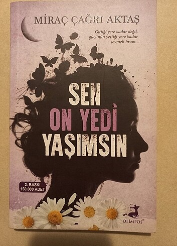 Miraç Çağrı Aktaş -> Sen On Yedi Yaşımsın