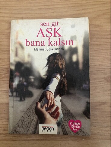 Sen git aşk bana kalsın
