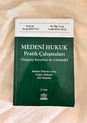 Serap Helvacı Medeni Hukuk Pratik Çalışmaları Kitabı