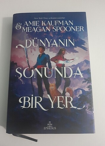 Amie Kaufman&Meagan Spooner Dünyanın Sonunda Bir Yer 2.Kitap