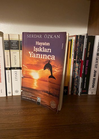 Hayatın ışıkları yanınca SERDAR OZKAN