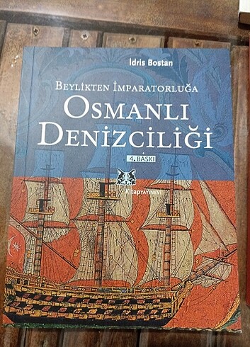 OSMANLI DENİZCİLİĞİ İDRİS BOSTAN 