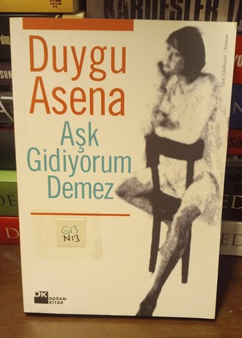 Aşk Gidiyorum Demez - Duygu Asena