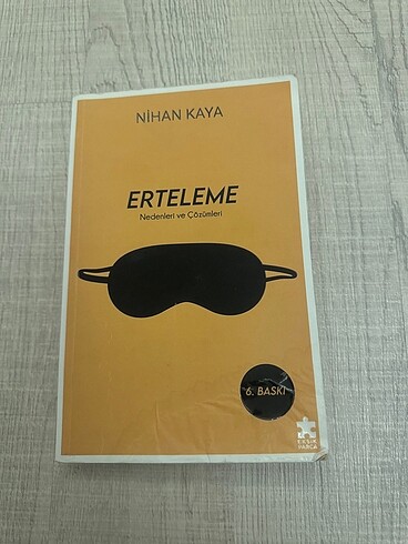 Nihan kaya erteleme nedenleri ve çözümleri
