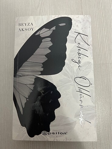Kelebeği Öldürmek Beyza Aksoy