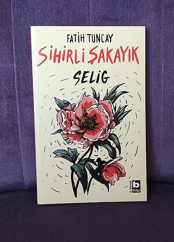 Sihirli şakayık (fatih Tuncay )