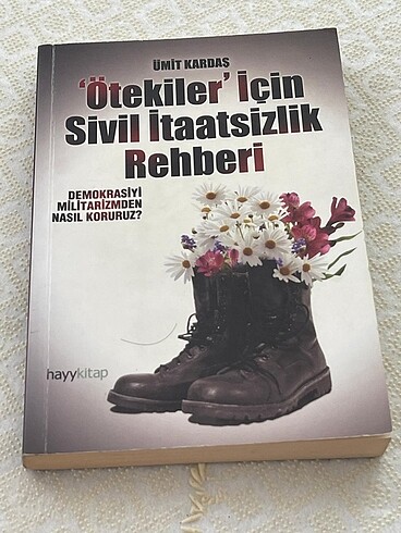 Ötekiler İçin Sivil İtaatsizlik Rehberi Ümit Kardaş