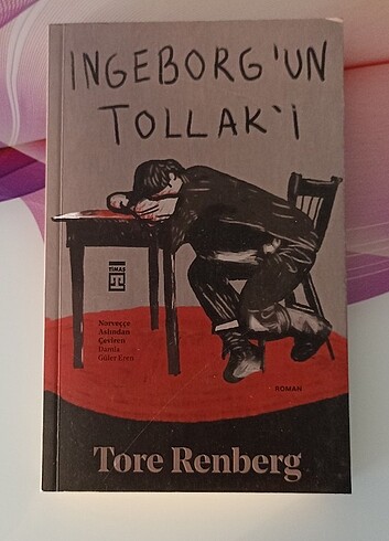 INGEBORG'UN TOLLAKI - Tore Renberg