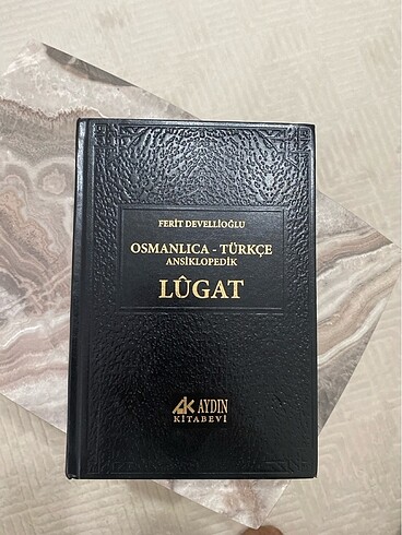 Ferit Devellioğlu. OSMANLICA - TÜRKÇE LÛGAT