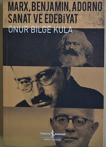 Marx, Benjamin, Adorno Sanat ve Edebiyat