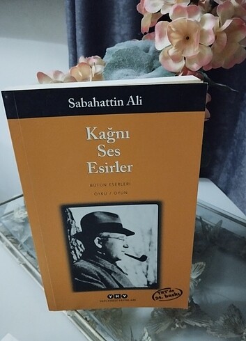 Sabahattin Ali - Kağnı, Ses, Esirler