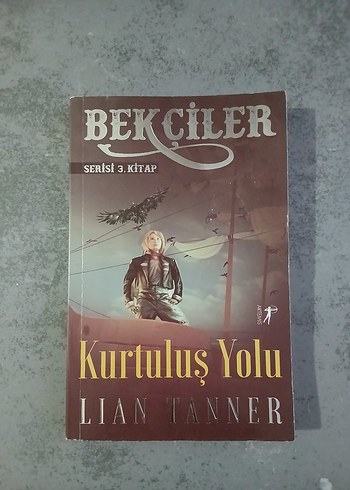 Bekçiler Serisi 3. Kitap: Kurtuluş Yolu