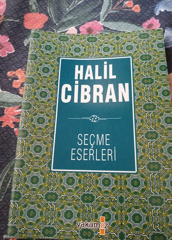 Halil Cibran ve Samed Behrengi Seçme Eserleri