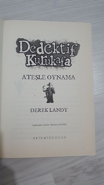  Beden Dedektif Kurukafa 2.Kitap:Ateşle Oynama