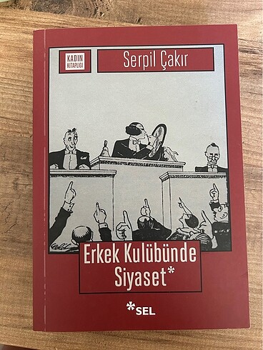 Erkek Kulübünde Siyaset // Serpil Çakır