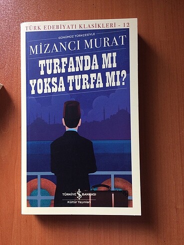 turfanda mı yoksa turfa mı, mizancı murat