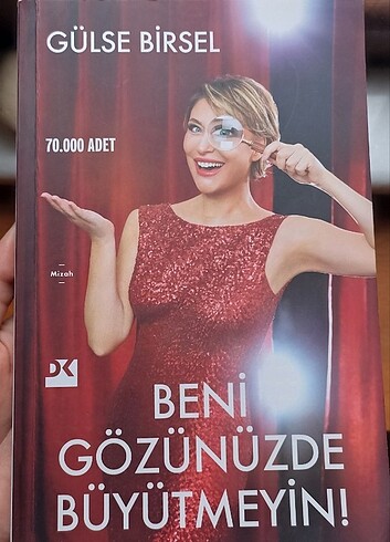 Beni Gözünüzde Büyütmeyin / Gülse Birsel