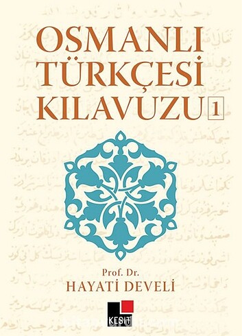 Osmanlı Türkçesi kılavuzu Hayati Develi 