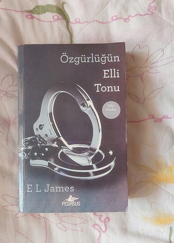 Özgürlüğün Elli Tonu - E L James