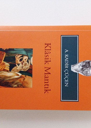 Klasik Mantık - A. Kadir Gücen