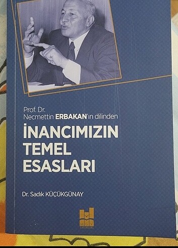 İNANCIMIZIN TEMEL ESASLARI NECMETTİN ERBAKAN
