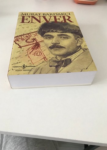 Enver - Murat Bardakçı (Türkiye İş Bankası Kültür Yayınları) - Görsel 2