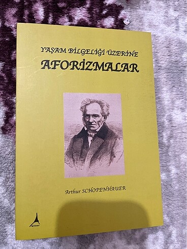 Yaşam Bilgeliği Üzerine Aforizmalar Arthur SCHOPENHAUER